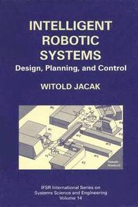 bokomslag Intelligent Robotic Systems
