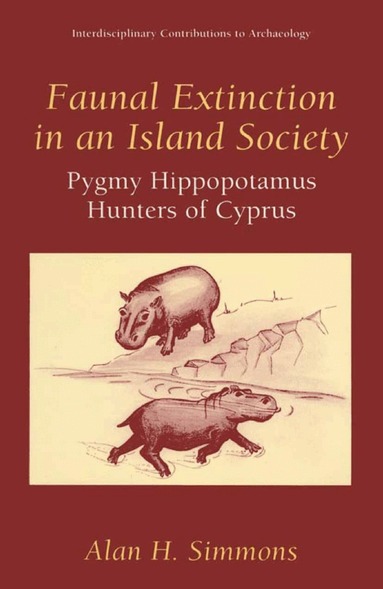 Alan H. Simmons - Faunal Extinction in an Island Society, Häftad