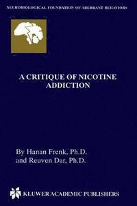 bokomslag A Critique of Nicotine Addiction