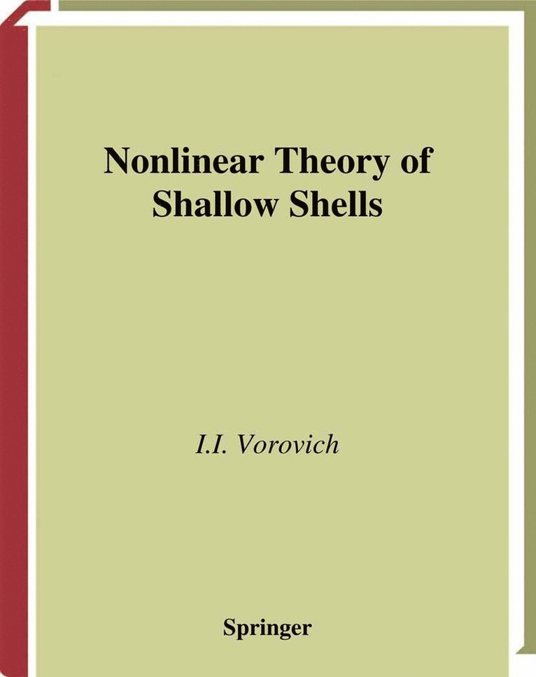 Nonlinear Theory of Shallow Shells 1