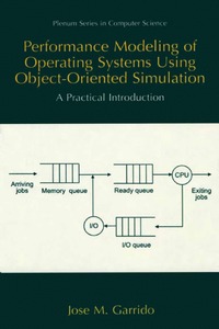 bokomslag Performance Modeling of Operating Systems Using Object-Oriented Simulations