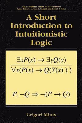 A Short Introduction to Intuitionistic Logic 1