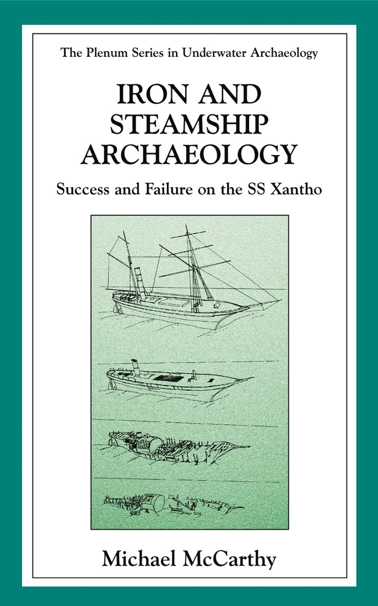 Michael McCarthy, Michael J. McCarthy - Iron and Steamship Archaeology, Häftad