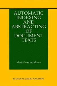 bokomslag Automatic Indexing and Abstracting of Document Texts