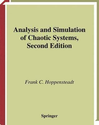 Analysis and Simulation of Chaotic Systems 1
