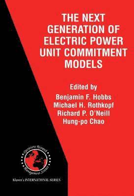 bokomslag The Next Generation of Electric Power Unit Commitment Models