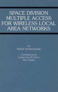 bokomslag Space Division Multiple Access for Wireless Local Area Networks