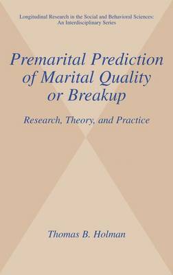 Thomas B. Holman - Premarital Prediction of Marital Quality or Breakup, Häftad