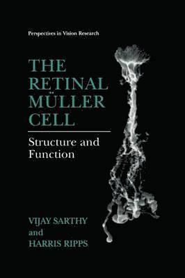 The Retinal Mller Cell 1