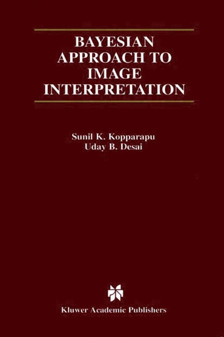 Bayesian Approach to Image Interpretation 1