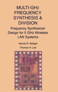 bokomslag Multi-GHz Frequency Synthesis & Division