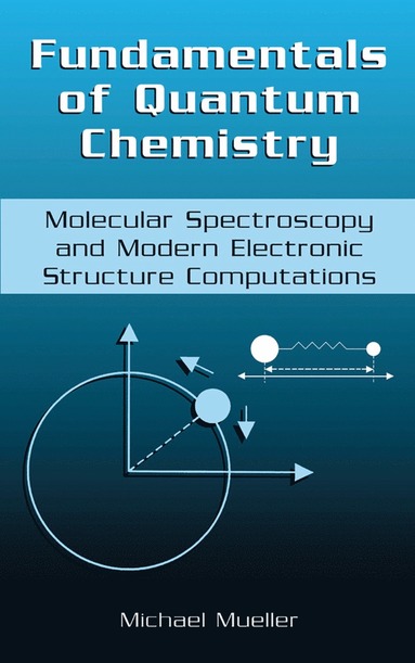 bokomslag Fundamentals of Quantum Chemistry