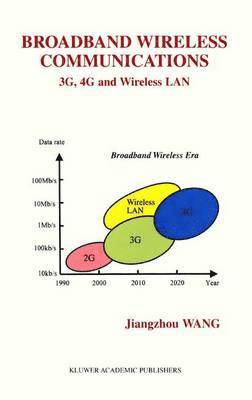 Jiangzhou Wang - Broadband Wireless Communications, Häftad