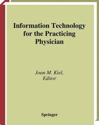 Information Technology for the Practicing Physician 1