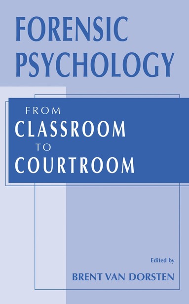 Brent Van Dorsten - Forensic Psychology, Häftad