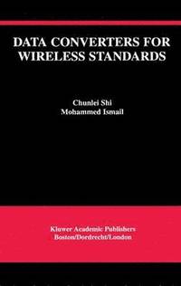 bokomslag Data Converters for Wireless Standards