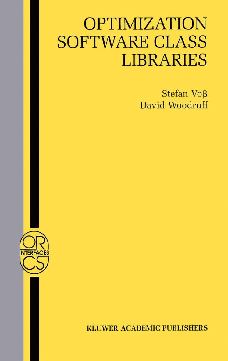 Stefan Voß, David L. Woodruff, Stefan Voss - Optimization Software Class Libraries, Häftad