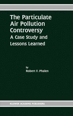 The Particulate Air Pollution Controversy 1