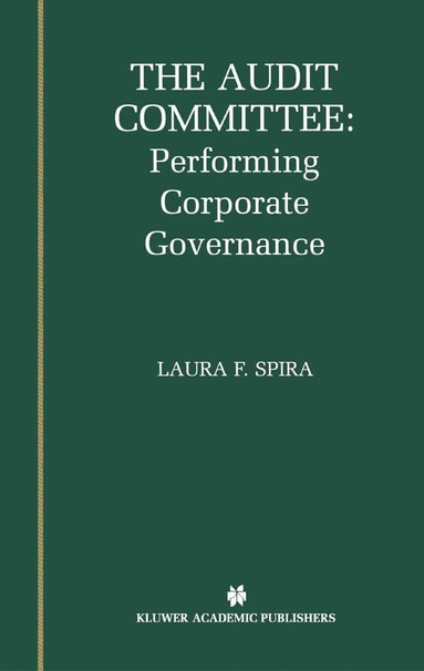 bokomslag Audit Committee: Performing Corporate Governance