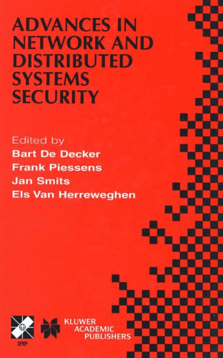 Advances in Network and Distributed Systems Security 1