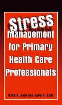 bokomslag Stress Management for Primary Health Care Professionals