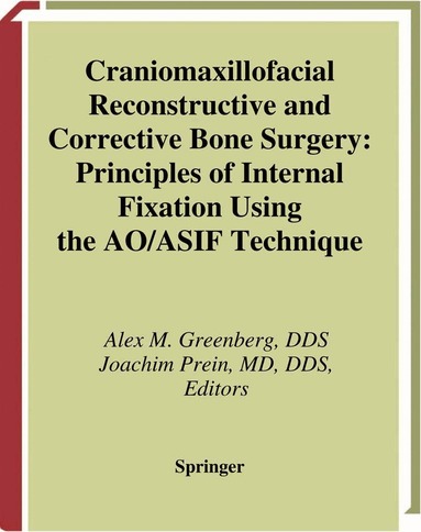Alex M. Greenberg, Joachim Prein - Craniomaxillofacial Reconstructive and Corrective Bone Surgery, Häftad