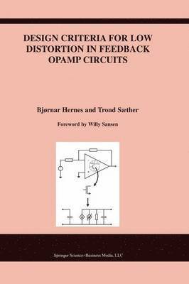 bokomslag Design Criteria for Low Distortion in Feedback Opamp Circuits