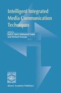 bokomslag Intelligent Integrated Media Communication Techniques