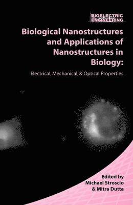 bokomslag Biological Nanostructures and Applications of Nanostructures in Biology