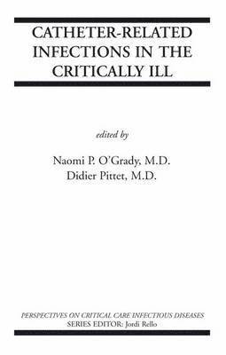 bokomslag Catheter-Related Infections in the Critically Ill