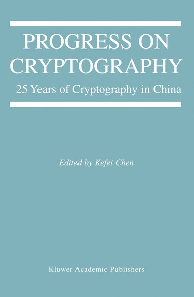 Kefei Chen - Progress on Cryptography, Häftad