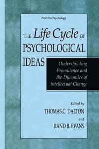 bokomslag The Life Cycle of Psychological Ideas