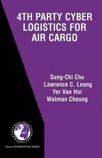 bokomslag 4th Party Cyber Logistics for Air Cargo