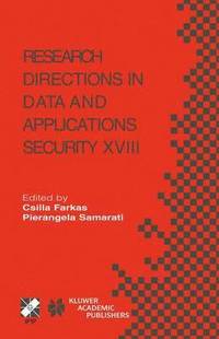 bokomslag Research Directions in Data and Applications Security XVIII