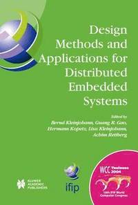 bokomslag Design Methods and Applications for Distributed Embedded Systems