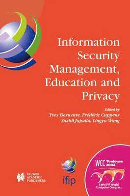 bokomslag Information Security Management, Education and Privacy