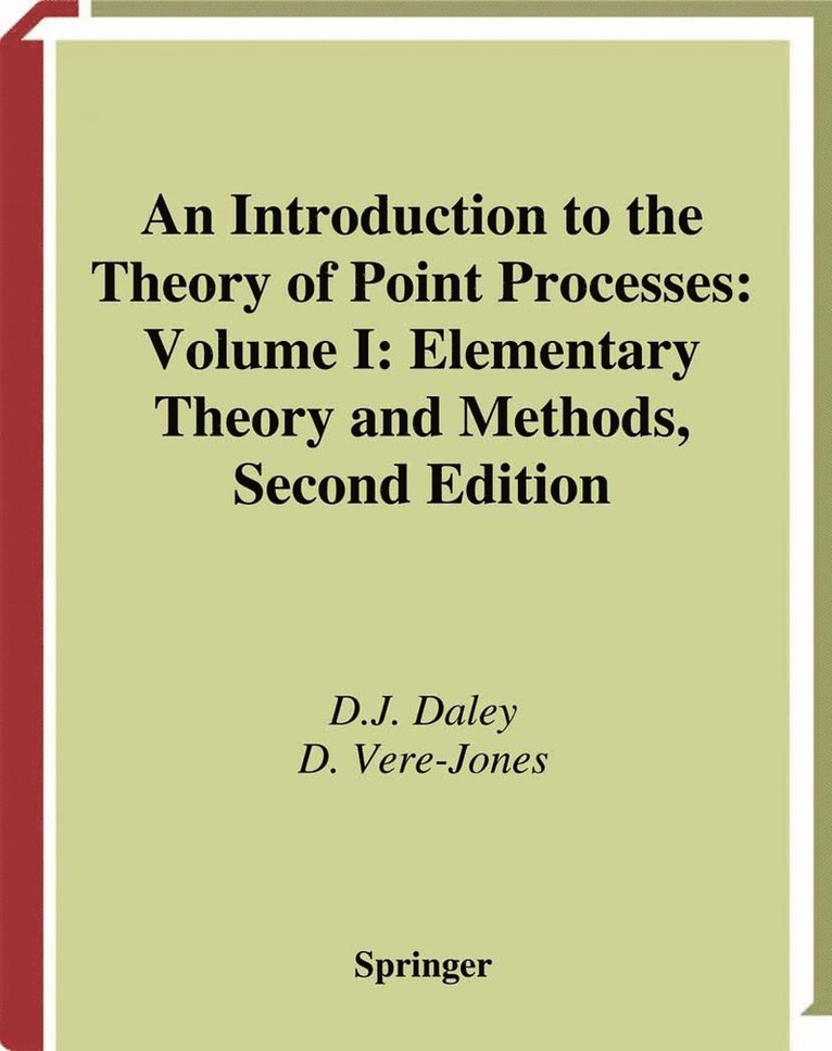 D.J. Daley, D. Vere-Jones, D. J. Daley - Introduction to the Theory of Point Processes, Häftad