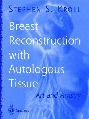 bokomslag Breast Reconstruction with Autologous Tissue