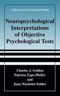 bokomslag Neuropsychological Interpretation of Objective Psychological Tests