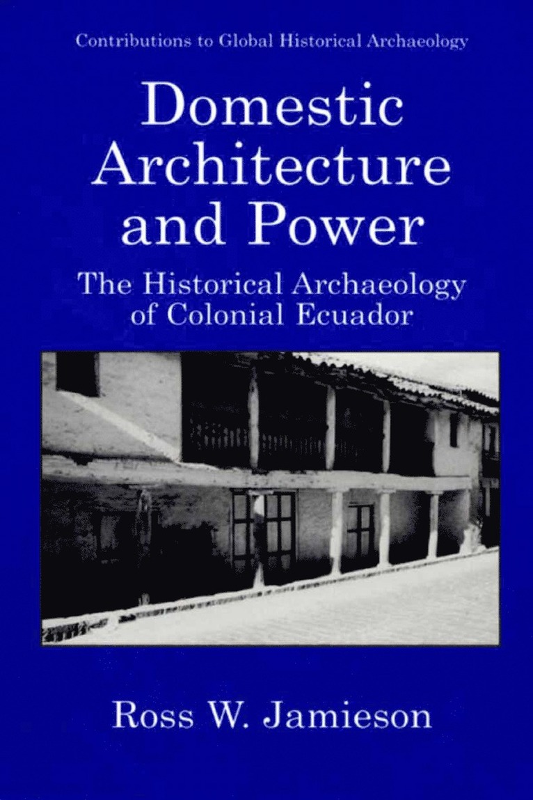 Ross W. Jamieson - Domestic Architecture and Power, Häftad