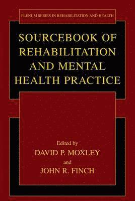 bokomslag Sourcebook of Rehabilitation and Mental Health Practice
