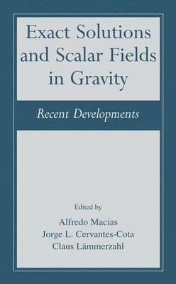 Exact Solutions and Scalar Fields in Gravity 1