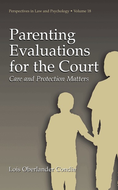 Lois Oberlander Condie - Parenting Evaluations for the Court, Häftad