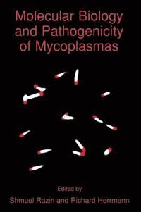bokomslag Molecular Biology and Pathogenicity of Mycoplasmas