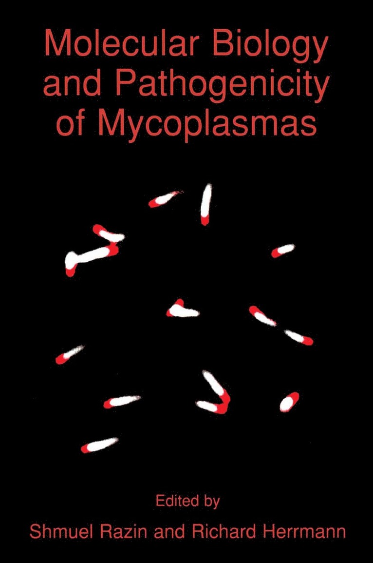 Molecular Biology and Pathogenicity of Mycoplasmas 1