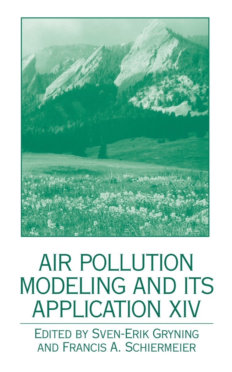 Sven-Erik Gryning, Francis A. Schiermeier - Air Pollution Modeling and its Application XIV, Häftad