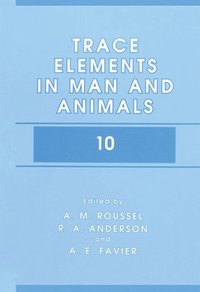 bokomslag Trace Elements in Man and Animals 10