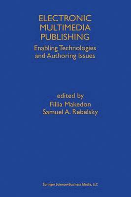 Fillia Makedon, Samuel A. Rebelsky, Samuel a. Rebelsky, Fillia Makedon, Samuel a. Rebelsky - Electronic Multimedia Publishing, Häftad