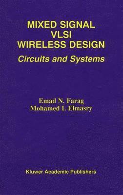 Mixed Signal VLSI Wireless Design 1