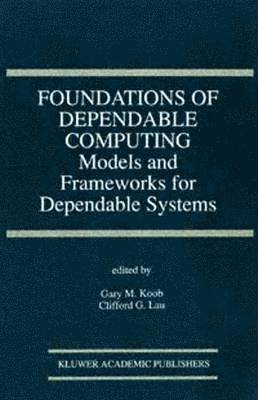 Foundations of Dependable Computing 1